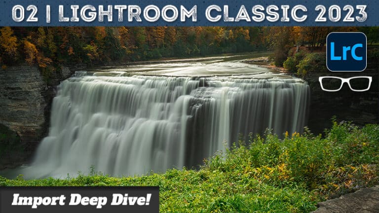 Lightroom classic import deep dive