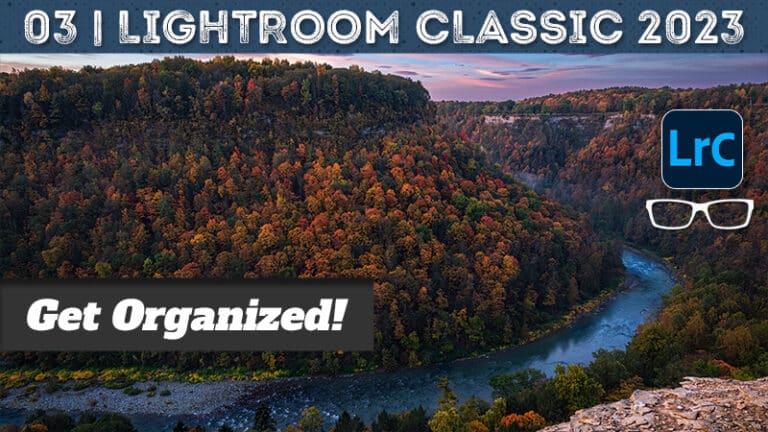 lightroom classic get your images organized